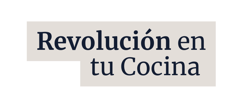 Revolución en tu Cocina